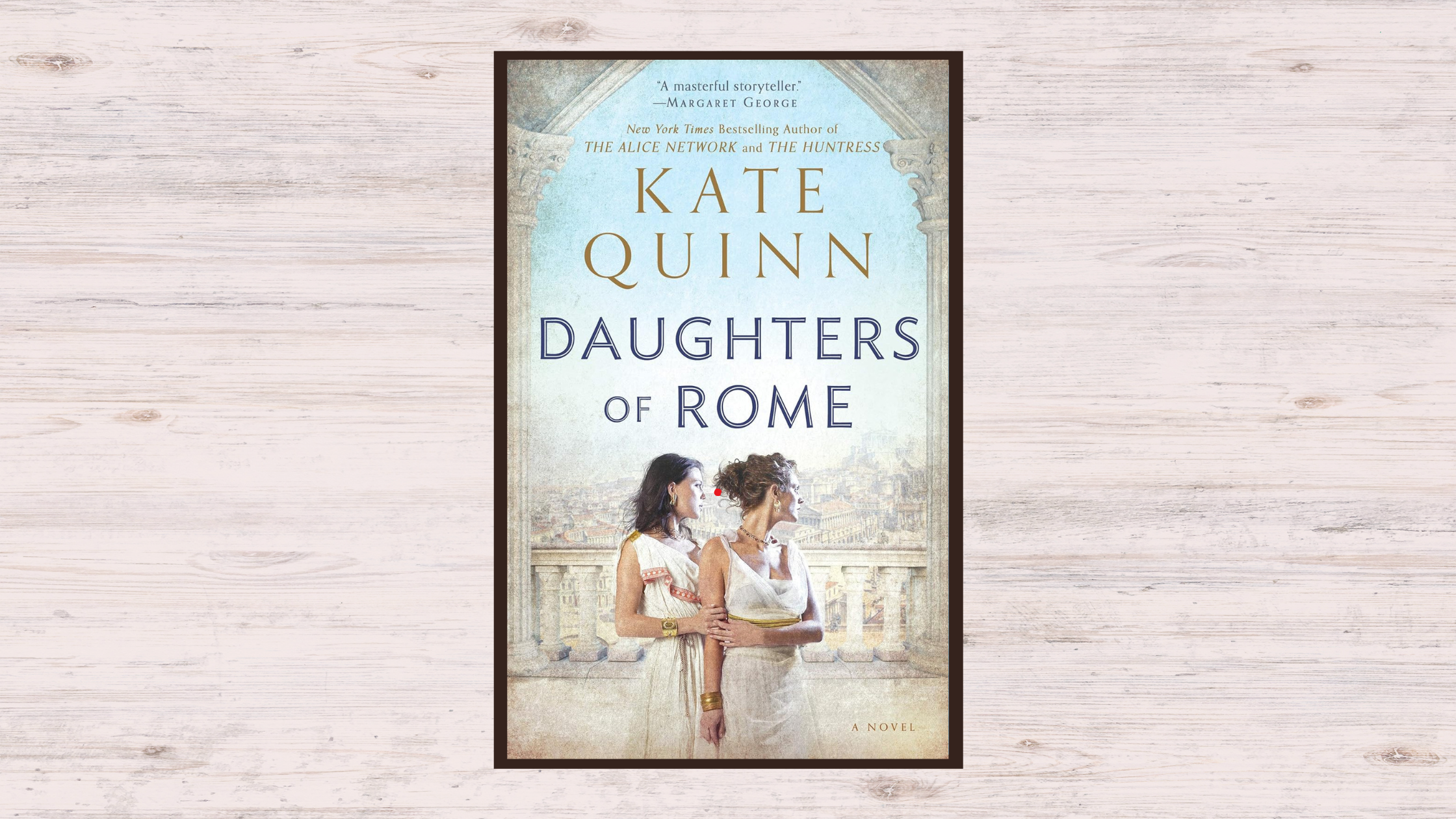 Two Rome's Book Daughters of Rome by Kate Quinn ((Empress of Rome Book 2)